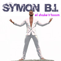 Symon B.I. - El Shake'n'boom (Explicit)