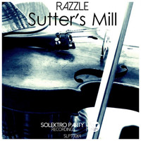 Razzle - Sutter's Mill