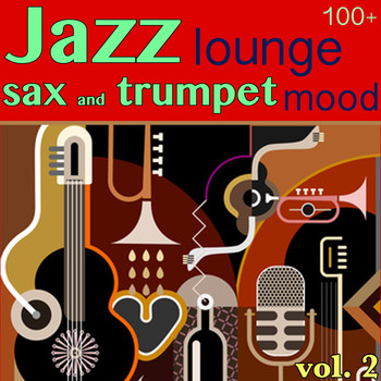 Various Artists - 100 + Jazz Lounge, Vol. 2