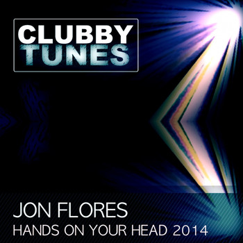 Jon Flores - Hands On Your Head 2014