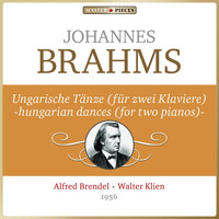 Alfred Brendel, Walter Klien - Masterpieces Presents Johannes Brahms: Hungarian Dances