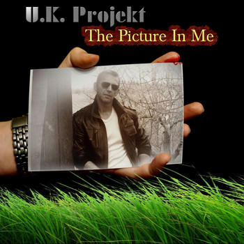 U.K. Projekt - The Picture in Me