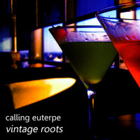 Calling Euterpe - Vintage Roots