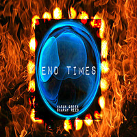 Sharay Reed - End Times (feat. Hasan Green)