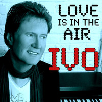 IVO - Love Is in the Air