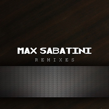 Various Artists - Max Sabatini Remixes