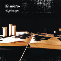 Kimera - Tightrope