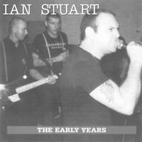 Ian Stuart - The Early Years (Explicit)