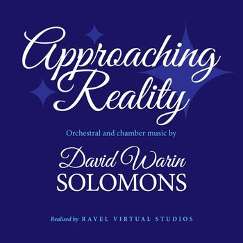 David Warin Solomons - Approaching Reality