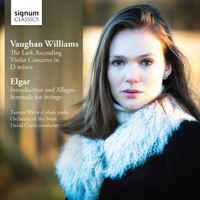 Tamsin Waley-Cohen - Vaughan Williams: The Lark Ascending, Violin Concerto in D Minor - Elgar: Introduction & Allegro, Serenade for Strings