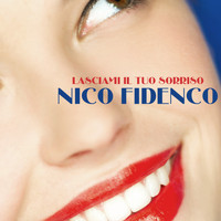Nico Fidenco - Lasciami il tuo sorriso