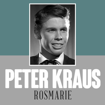 Peter Kraus - Rosmarie