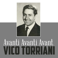 Vico Torriani - Avanti avanti avant