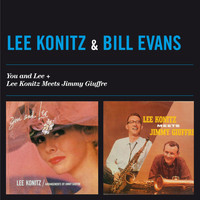 Lee Konitz - You and Lee + Lee Konitz Meets Jimmy Giuffre (feat. Bill Evans)