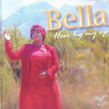 Bella - Heer Lig My Op