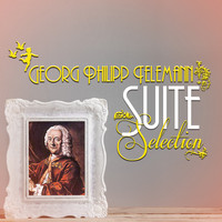 Georg Philipp Telemann - Georg Philipp Telemann: Suite Selection