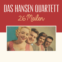 Das Hansen Quartett - 26 Meilen