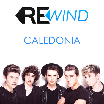 Rewind - Caledonia