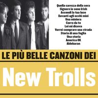 New Trolls - Le più belle canzoni dei New Trolls