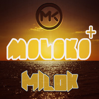 DJ Milok - Moloko +