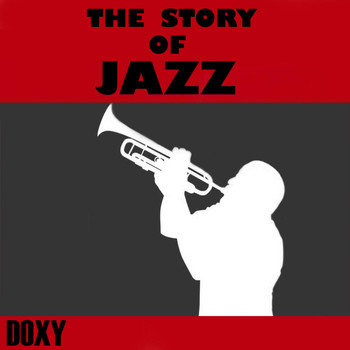 Various Artists - The Story of Jazz