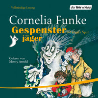 Cornelia Funke - Gespensterjäger auf eisiger Spur (Ungekürzt)