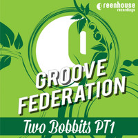 Groove Federation - Two Bobbits, Pt. 1