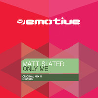 Matt Slater - Only Me