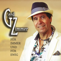 Gerd Zimmer - Für immer und für ewig (Radio Version)