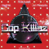 MadMal - Cop Killaz