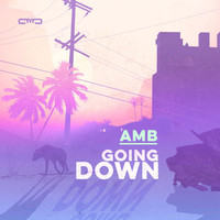 AMB - Going Down