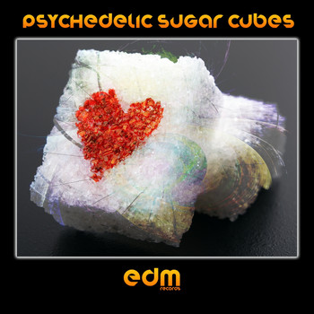 Various Artists - Psychedelic Sugar Cubes - Super Sweet Summer 2014 Psy-Trance Chart Toppings