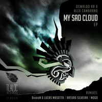 Oswaldo Ar - My Sad Cloud