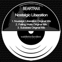 Beartrax - Nostalgic Liberation