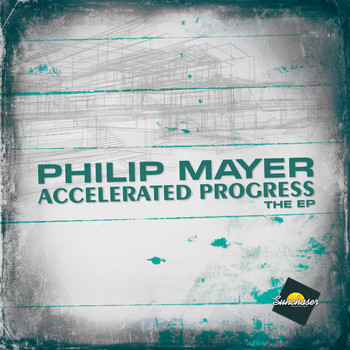 Philip Mayer - Accelerated Progress Ep