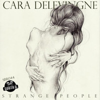 Strange People - Cara Delevingne