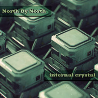 North by North - Internal Crystal