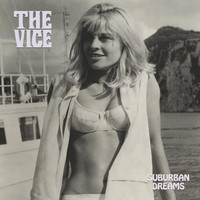 The Vice - Suburban Dreams