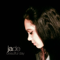 Jade - Beautiful Day