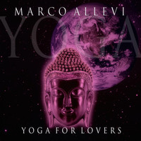 Marco Allevi - Yoga for Lovers