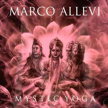 Marco Allevi - Mystic Yoga