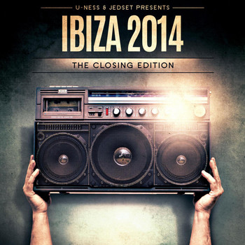 Various Artists - U-Ness & Jedset Presents Ibiza 14 the Closing Edition
