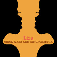 Chick Webb & His Orchestra - Liza