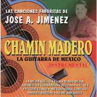 Chamin Madero - Las Canciones Favoritas de Jose A. Jimenez