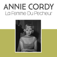 Annie Cordy - La femme du pecheur