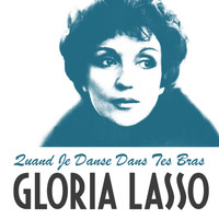 Gloria Lasso - Quand je danse dans tes bras