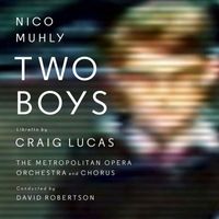 Nico Muhly - Two Boys