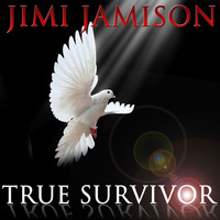 Jimi Jamison - True Survivor