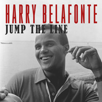 Harry Belafonte - Jump the Line