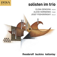 Elena Denisova - Solisten im Trio
